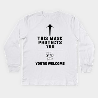 This mask protects you ( Funny and purposeful design ) Kids Long Sleeve T-Shirt